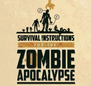 Survival Instructions For The Zombie Apocalypse Infographic