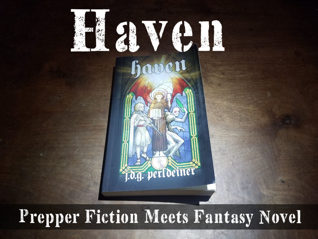 Haven Prepper Fiction Meets Fantasy Novel