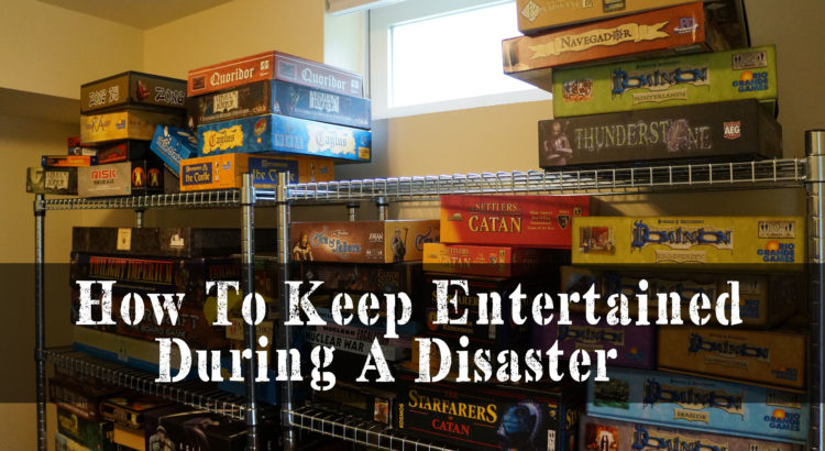 How To Keep Entertained During A Disaster |episode 136