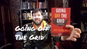 Going Off The Grid By Gary Collins First Thoughts