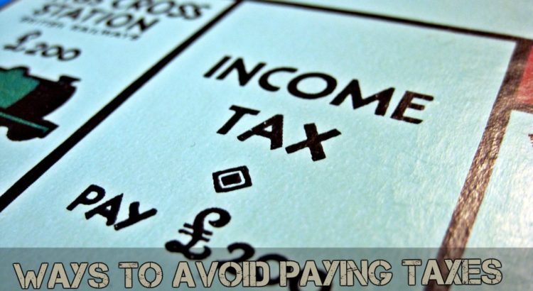 Ways To Avoid Paying Taxes | episode 152