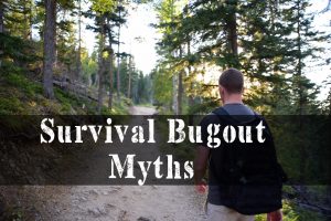 Survival Bug Out Myths | episode 170