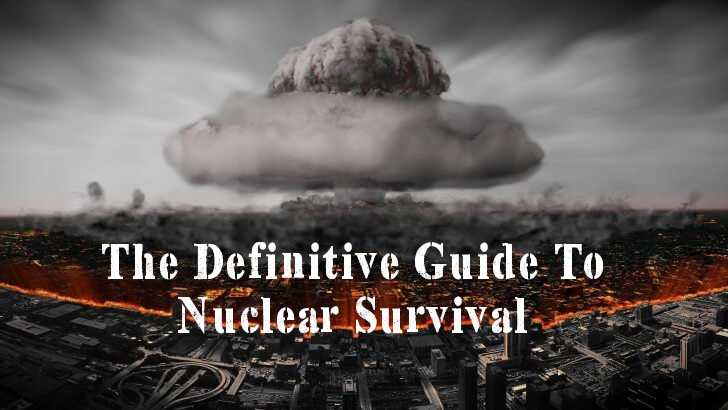 The Definitive Guide To Nuclear Survival