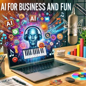 ai for business and fun